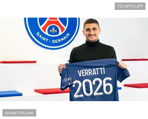 维拉蒂新合同细节曝光：薪资结构与未来规划引热议